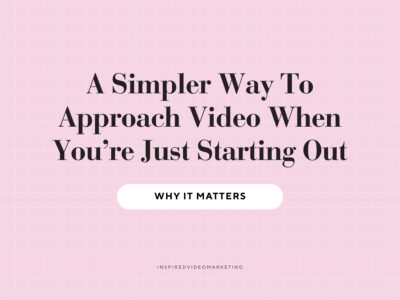 A simpler way to approach video when you're just starting out - michigan videographer