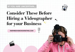 Choosing the Perfect Videographer for your Business (1200 x 628 px) (1200 x 900 px)