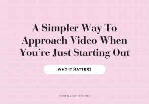 A simpler way to approach video when you're just starting out - michigan videographer