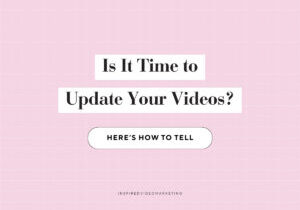 How Often Should a Business Update Its Video Content - Video Refresh
